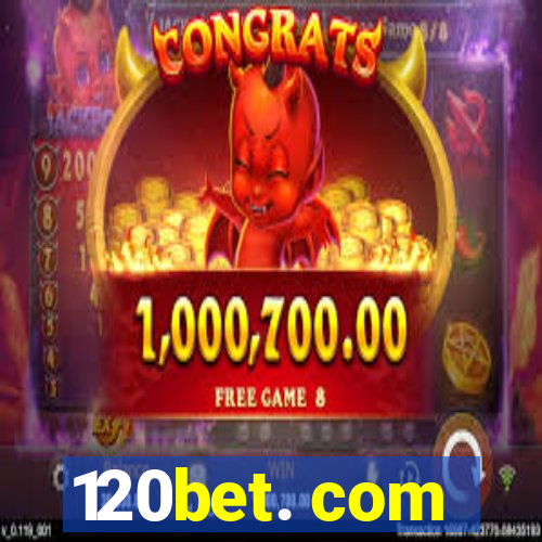 120bet. com